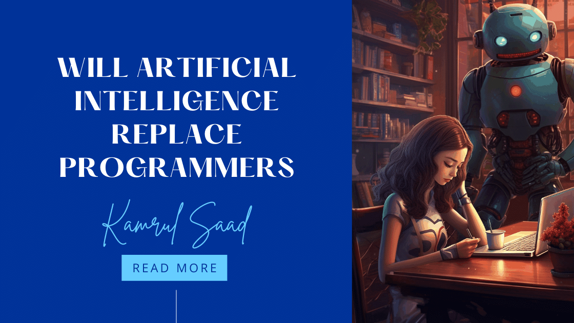 Will Artificial Intelligence Replace Programmers